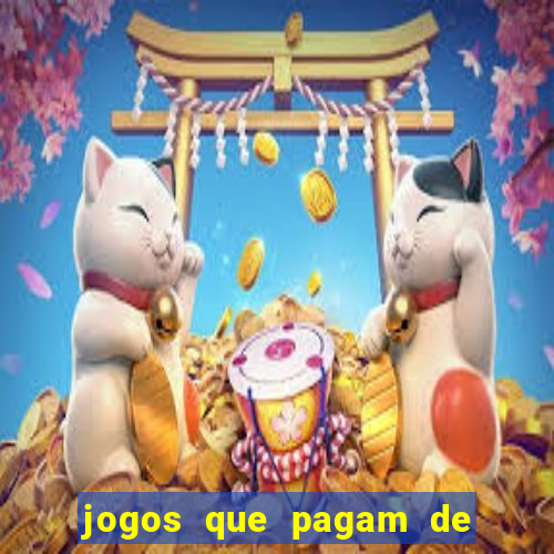 jogos que pagam de verdade sem depositar nada